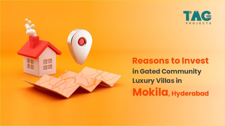 7 Reasons to Invest in Gated Community Luxury Villas in Mokila, Hyderabad