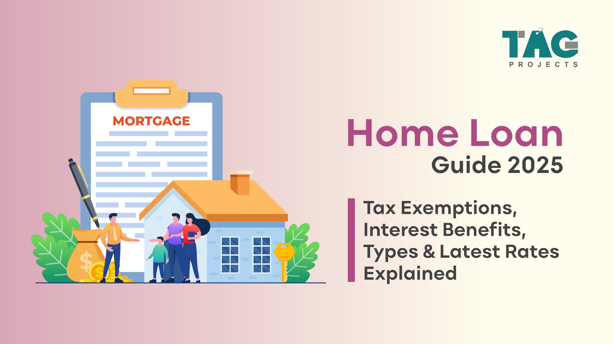 Home Loan Guide: Tax Exemptions, Interest Benefits, Types, and Latest Rates Explained Simply